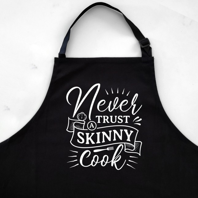 Never Trust A Skinny Cook Apron - 1