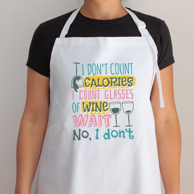 I Don't Count Calories Wine Apron - 1