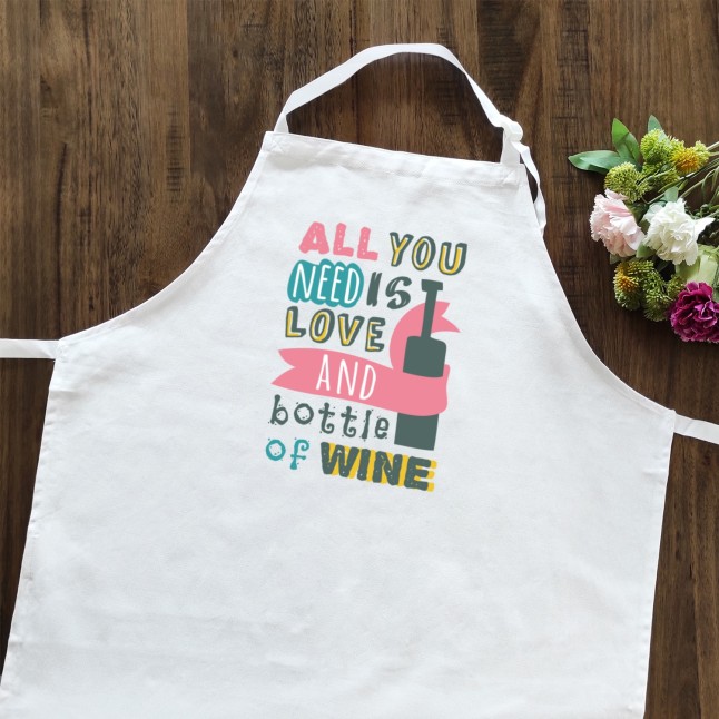 All You Need Is Love And A Bottle Of Wine Apron - 1