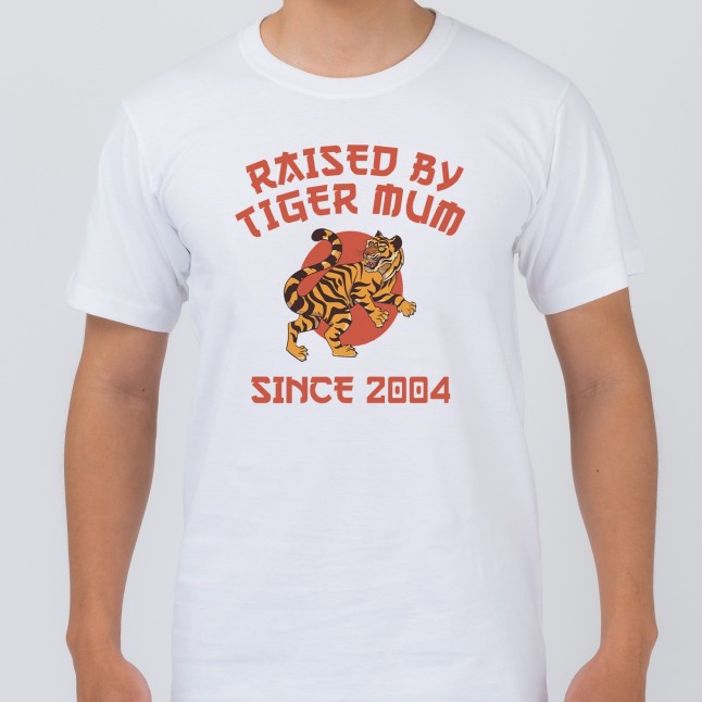 Custom Raised By Tiger Mum T-Shirt - 1