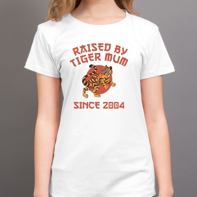 Custom Raised By Tiger Mum Women T-Shirt - 1