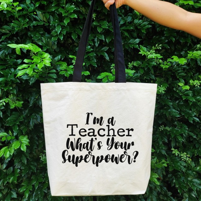 I'm A Teacher What's Your Superpower Large Tote Bag - 1