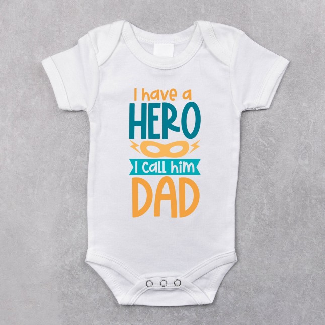 I Have A Hero I Call Him Dad Onesies - 1