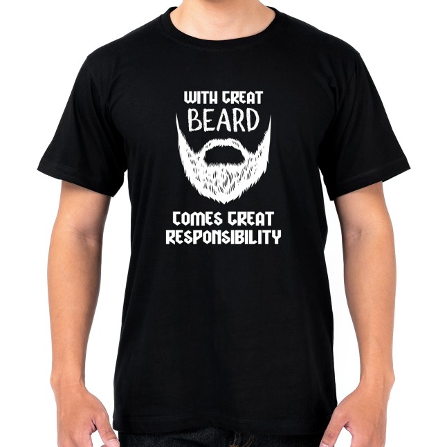 With Great Beard Comes Great Responsibility T Shirt SimplyStick