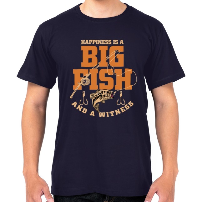 Happiness Is A Big Fish And A Witness T-Shirt - 1