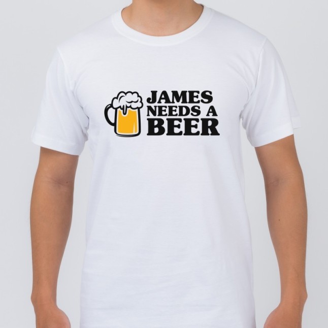 Custom Man Needs A Beer T-Shirt - 1