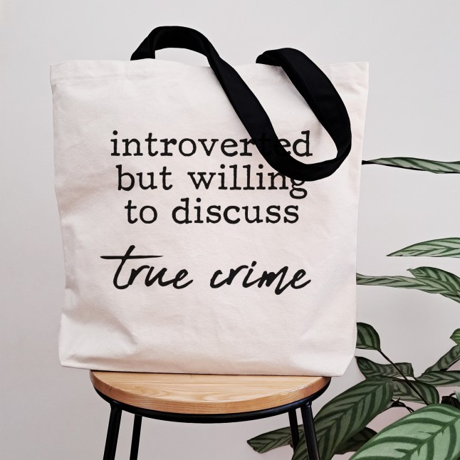 Introverted But Willing To Discuss True Crime Large Tote Bag - 1